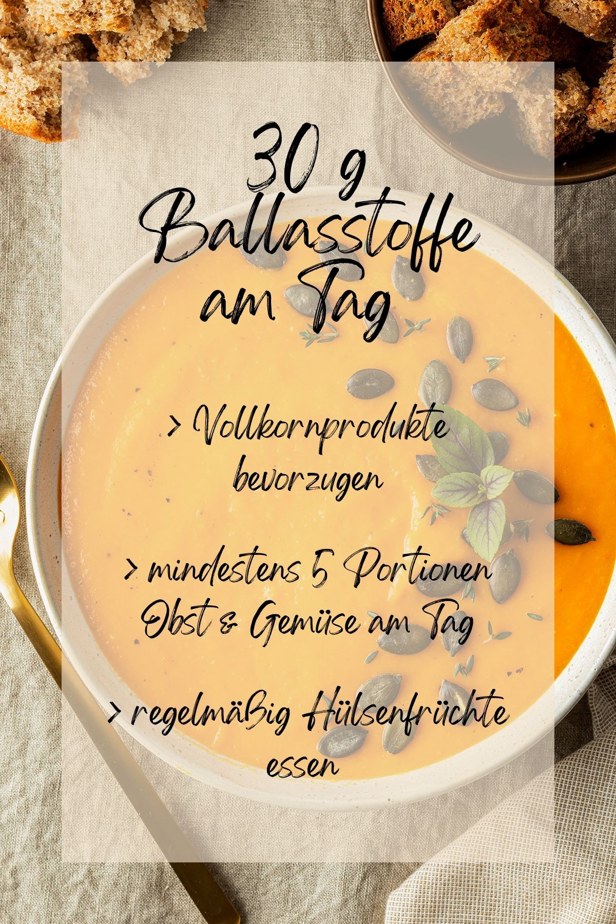 K&uuml;rbissuppe dar&uuml;ber Text mit Tipps f&uuml;r 30 Gramm Ballaststoffe pro Tag.