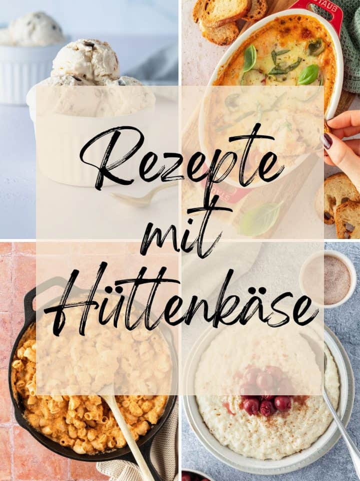 Collage aus vier Bildern von unterschiedlichen Gerichten, dar&uuml;ber der Text "Rezepte mit H&uuml;ttenk&auml;se".