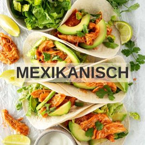 Mexikanische Rezepte