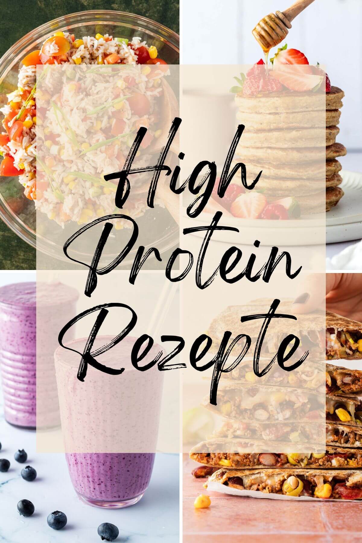 Bildercollage aus vier Bildern von unterschiedlichen Rezepten und dem Schriftzug High Protein Rezepte dar&uuml;ber.