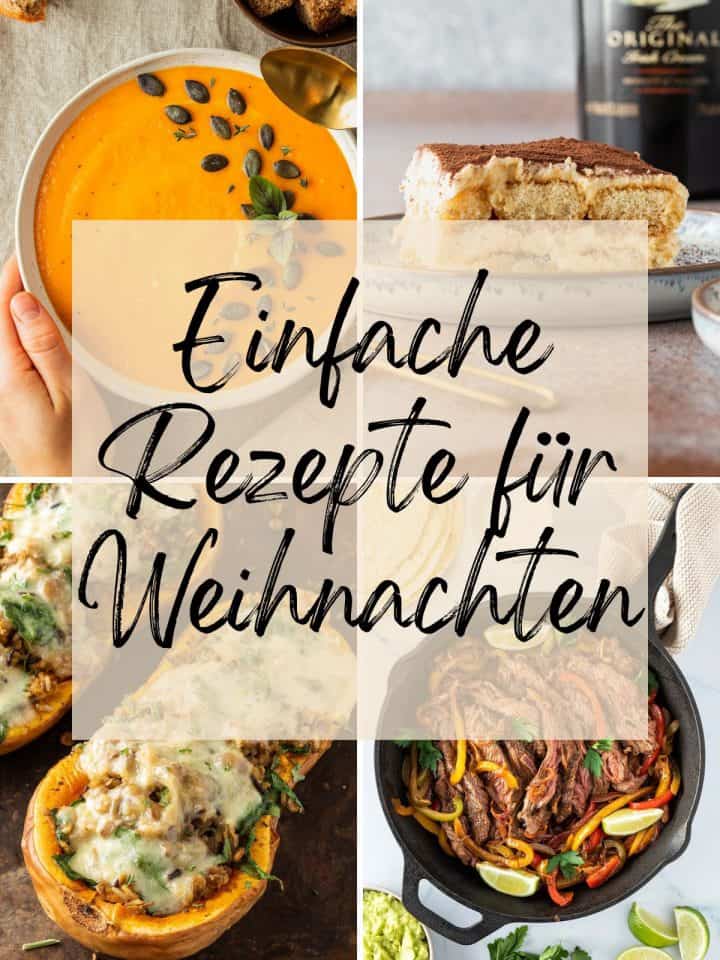 Collage aus vier Bildern, mit einem &uuml;bergelagerten Textfeld "einfache Rezepte f&uuml;r Weihnachten".